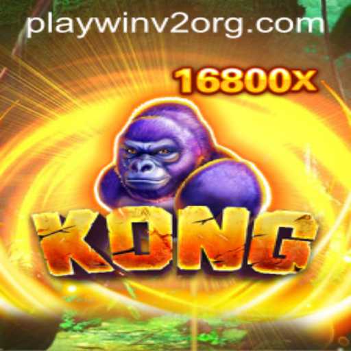 Unveiling Kong and the Excitement of PlayWin V2